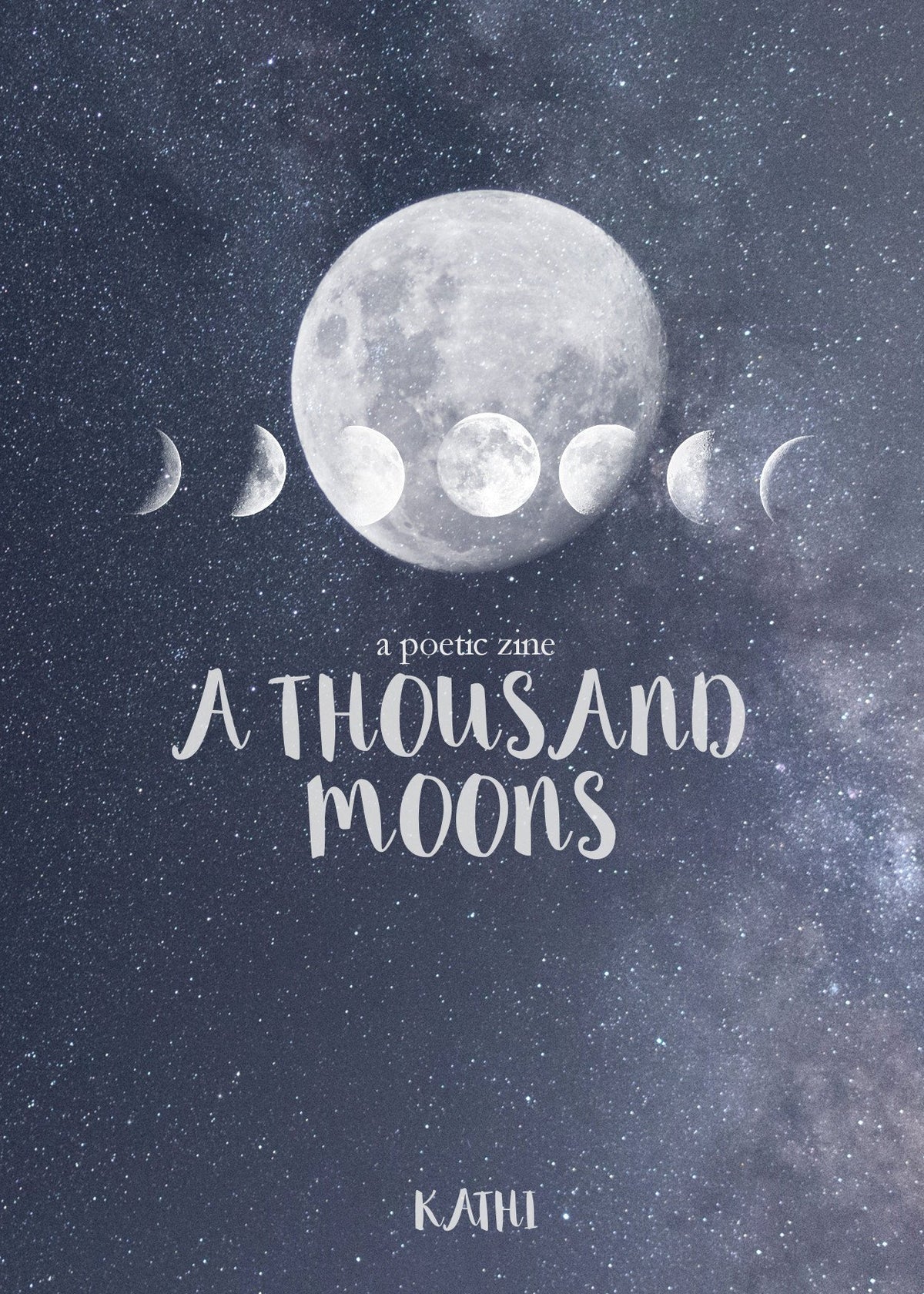 a poetic zine A Thousand Moons(Zine)