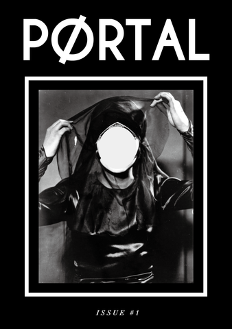PØRTAL ZINE Issue 1